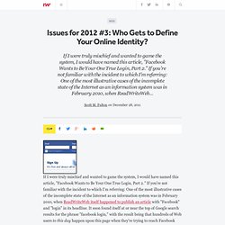 Issues for 2012 #3: Who Gets to Define Your Online Identity? - ReadWriteCloud