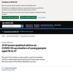 JCVI issues updated advice on COVID-19 vaccination of young people aged 16 to 17