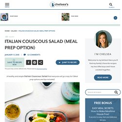 Italian Couscous Salad (Meal Prep Option)