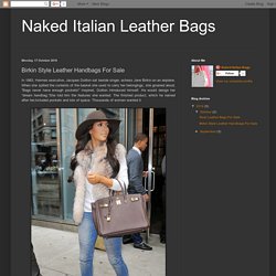 Naked Italian Leather Bags: Birkin Style Leather Handbags For Sale