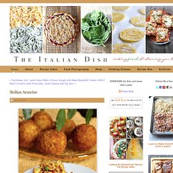 The Italian Dish - Posts - Sicilian Arancine