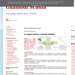 Guamodì Scuola: Le regioni italiane: materiali didattici