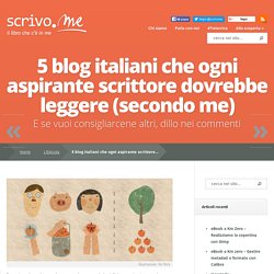 5 blog italiani che ogni aspirante scrittore dovrebbe leggere (secondo me)