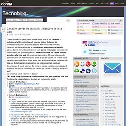 Canali e server irc italiani: l'elenco e le liste web | Tecno blog