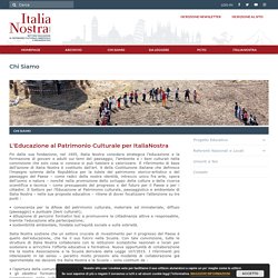 Chi Siamo – ItaliaNostra, Settore Educazione al Patrimonio
