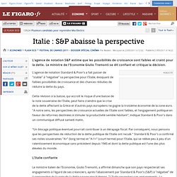 Flash Eco : Italie : S&P abaisse la perspective