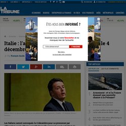 Italie : l'avenir de Matteo Renzi se jouera le 4 décembre