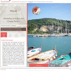 Italie : Cinque Terre - Voyage luxe Terres de Charme
