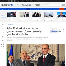 Italie. Enrico Letta forme un gouvernement d'union entre la gauche et la droite