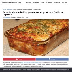 Pain de viande italien parmesan et gratiné : Facile et rapide ! - Recette Facile