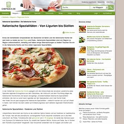 Italienische Spezialitäten - Die italienische Küche