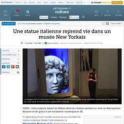 Une statue italienne reprend vie dans un musée New Yorkais