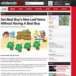 Get Best Buy's New Leaf Items Without Having A Best Buy
