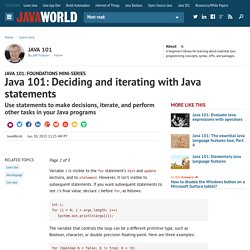 Java 101: Deciding and iterating with Java statements