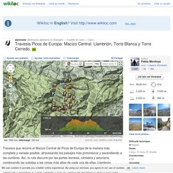 itinéraire Travesia Picos de Europa: Macizo Central. Llambrión, Torre Blanca y Torre Cerredo. - Caín, Castilla y León (España)- GPS track