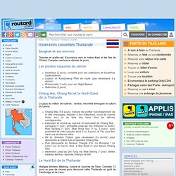 Thaïlande : Itinéraires conseillés - Routard.com