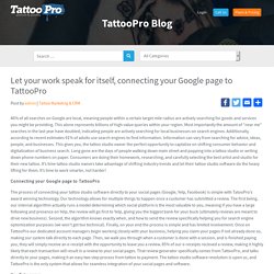 Let your work speak for itself, connecting your Google page to TattooPro – Tattoopro Blog