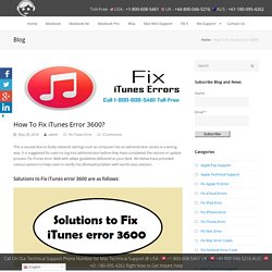 Fix iTunes Error 3600
