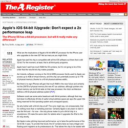 Apple’s iOS 64-bit iUpgrade: Don't expect a 2x performance leap