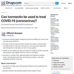 Can Ivermectin be used to treat COVID-19 (coronavirus)?