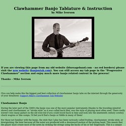 Mike Iverson's Clawhammer Tab & Instruction