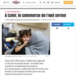 A Izmir, le commerce de l’exil syrien