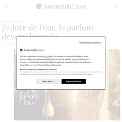 J'adore Dior : parfum iconique