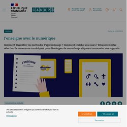 J’enseigne avec le numérique