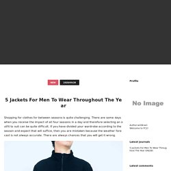 5 Jackets For Men To Wear Throughout The Year -