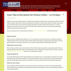 Some Tips to Buy Jackets for Women Online - 250 Designs
