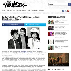 La Toya Jackson Talks Michael Jackson, New Book — Video
