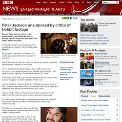 Peter Jackson unsurprised by critics of Hobbit footage