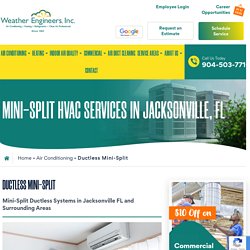 Mini-Split HVAC Services in Jacksonville, FL