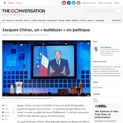 Jacques Chirac, un « bulldozer » en politique