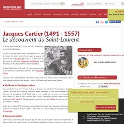 Jacques Cartier (1491 - 1557) - Le découvreur du Saint-Laurent - Herodote.net