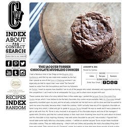 The Jacques Torres Chocolate Mudslide Cookies