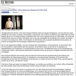 Jean-Jacques Pelletier - Homo distractus: l'homme du XXIe siècle