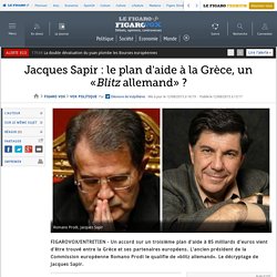 Jacques Sapir : le plan d'aide à la Grèce, un «Blitz allemand» ?