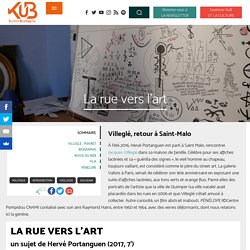 Jacques Villeglé : La rue vers l'art et Pénélope - Kub, Kulture Bretagne
