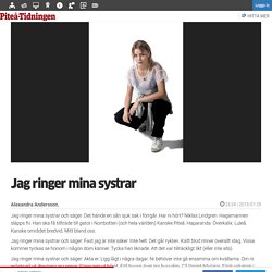 Jag ringer mina systrar - Nöje & kultur - Piteå-Tidningen