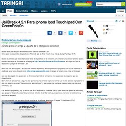 JailBreak 4.2.1 Para Iphone Ipod Touch Ipad Con GreenPois0n