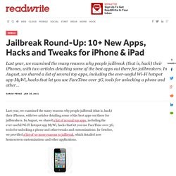 Jailbreak Round-Up: 10+ New Apps, Hacks and Tweaks for iPhone & iPad