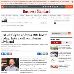 FM Jaitley to address RBI board today, take a call on interim dividend