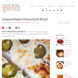 Jalapeno Popper Cheesy Garlic Bread