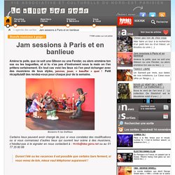 Jam sessions à Paris et en banlieue
