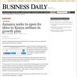 Jamaica seeks to open its skies to Kenya airlines in growth plan - Magazines