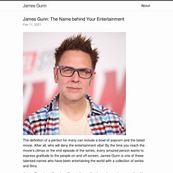 James Gunn: The Name behind Your Entertainment