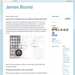 James Boond: How to Fix Connection Errors in Mail on iPhone and iPad?
