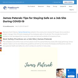 James Paterak: Tips for Staying Safe on a Job Site During COVID-19