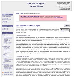 The Decline and Fall of Agile